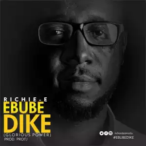 Richie-E - Ebubedike